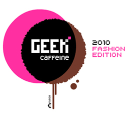 Logo de Geek Caffeine 2010 Fashion Edition